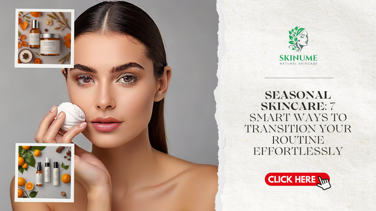 Seasonal Skincare: 7 Smart Ways to Transition Your Routine Effortlessly